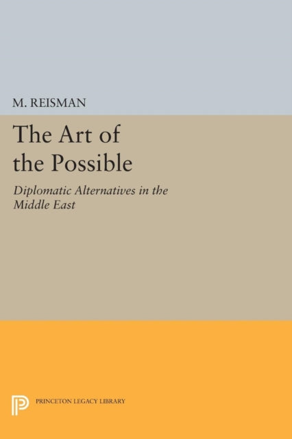 Book cover of: Art of the Possible. By: W. Michael Reisman