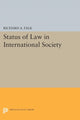 Book cover of: Status of Law in International Society. By: Falk, Richard A.