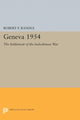 Book cover of: Geneva 1954. The Settlement of the Indochinese War. By: Robert F. Randle