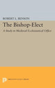 Book cover of: Bishop-Elect. By: Robert Louis Benson