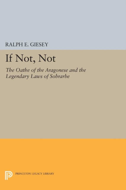 Book cover of: If Not, Not. By: Ralph E. Giesey