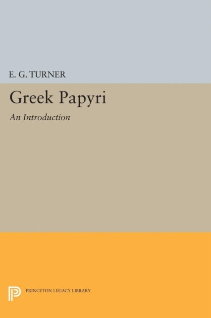 Book cover of: Greek Papyri. By: E. G. Turner