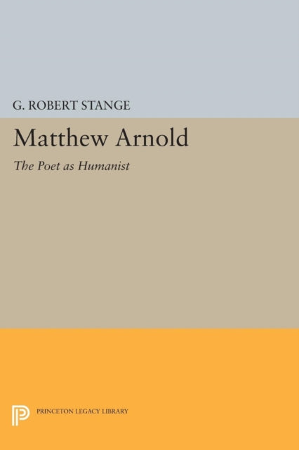 Book cover of: Matthew Arnold. By: George Robert Stange