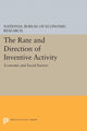Book cover of: Rate and Direction of Inventive Activity. By: Economic Research Associates Staff