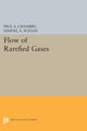 Book cover of: Flow of Rarefied Gases. By: Paul A. Chambre
