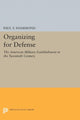 Book cover of: Organizing for Defense. By: Paul Y. Hammond