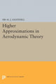 Book cover of: Higher Approximations in Aerodynamic Theory. By: M. J. Lighthill