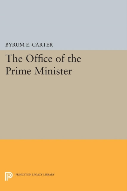 Book cover of: Office of the Prime Minister. By: Byrum E. Carter