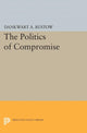 Book cover of: Politics of Compromise. By: Dankwart A. Rustow