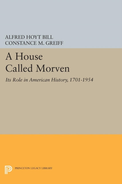Book cover of: House Called Morven. By: Alfred Hoyt Bill