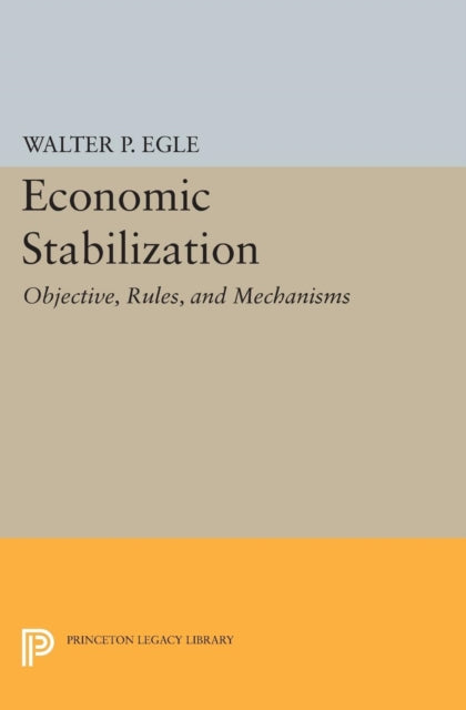 Book cover of: Economic Stabilization. By: Walter P. Egle