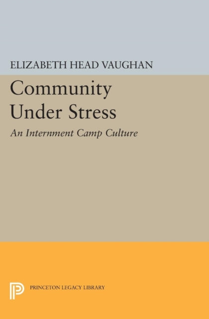 Book cover of: Community Under Stress. By: Elizabeth Head Vaughan