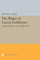 Book cover of: Wager of Lucien Goldmann. By: Cohen, Mitchell