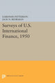 Book cover of: Surveys of U.S. International Finance, 1950. By: Gardner Patterson