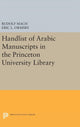 Book cover of: Handlist of Arabic Manuscripts (New Series) in the Princeton University Library. By: Rudolf Mach
