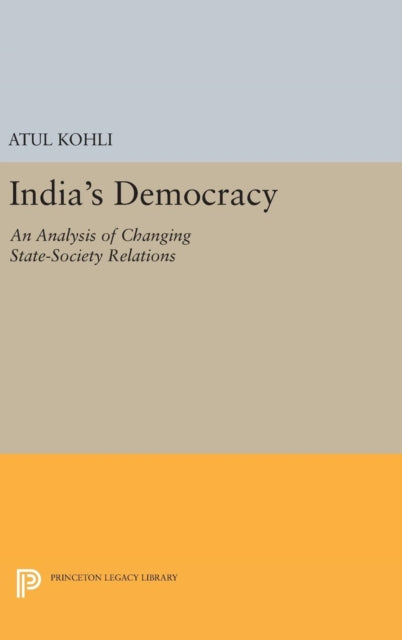Book cover of: India's Democracy. By: Atul Kohli