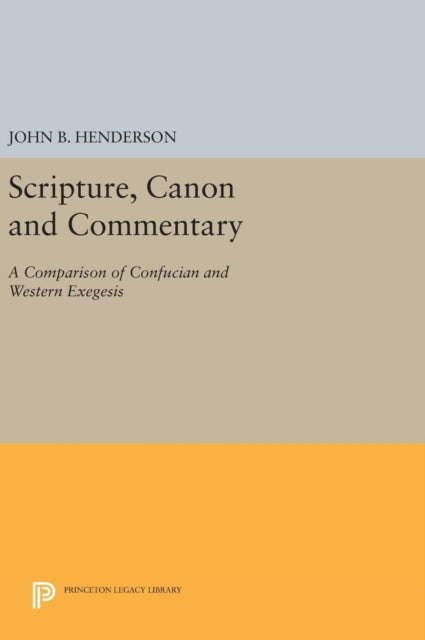 Book cover of: Scripture, Canon and Commentary. By: Henderson, John B.