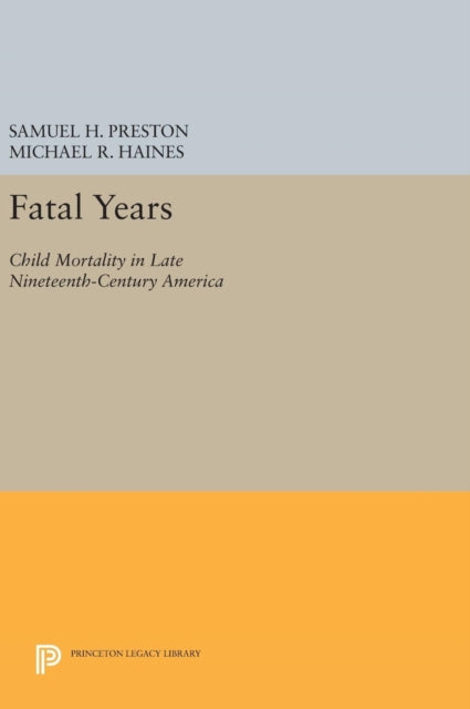 Book cover of: Fatal Years. By: Samuel H. Preston