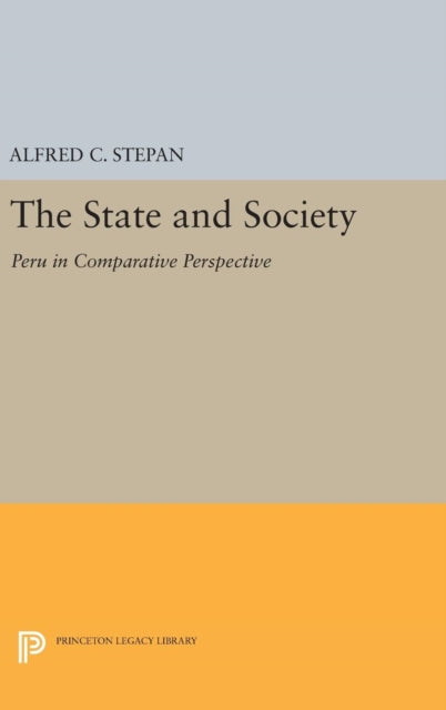 Book cover of: State and Society. By: Alfred C. Stepan