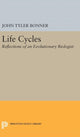 Book cover of: Life Cycles. By: John Tyler Bonner
