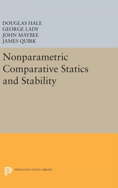 Book cover of: Nonparametric Comparative Statics and Stability. By: Douglas Hale