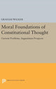 Book cover of: Moral Foundations of Constitutional Thought. By: Graham Walker