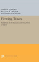 Book cover of: Flowing Traces. By: James H. Sanford