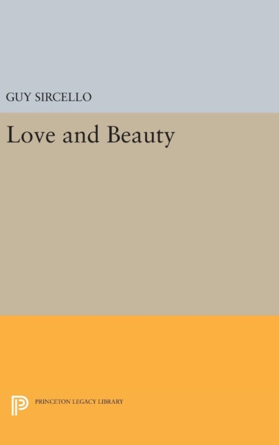 Book cover of: Love and Beauty. By: Guy Sircello