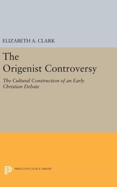 Book cover of: Origenist Controversy. By: Elizabeth A. Clark