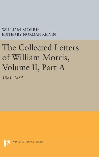 Book cover of: Collected Letters of William Morris, Volume II, Part A. By: William Morris