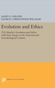 Book cover of: Evolution and Ethics. By: James G. Paradis