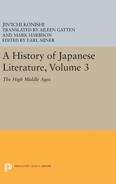 Book cover of: History of Japanese Literature, Volume 3. By: Jin'ichi Konishi