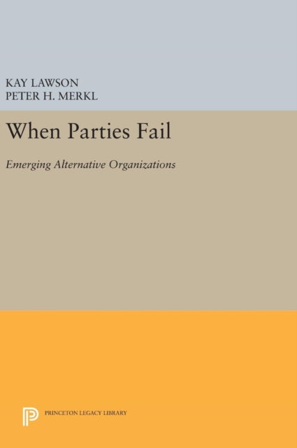 Book cover of: When Parties Fail. By: Kay Lawson