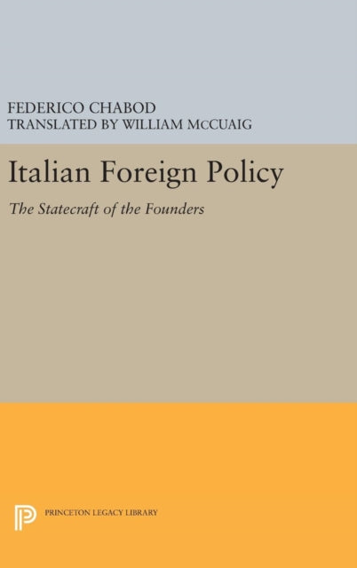 Book cover of: Italian Foreign Policy. By: Federico Chabod