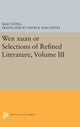 Book cover of: Wen Xuan or Selections of Refined Literature, Volume III. By: Xiao Tong