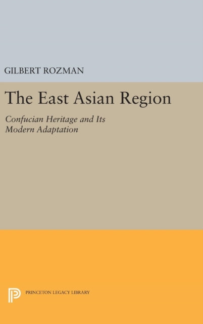 Book cover of: East Asian Region. By: Gilbert Rozman
