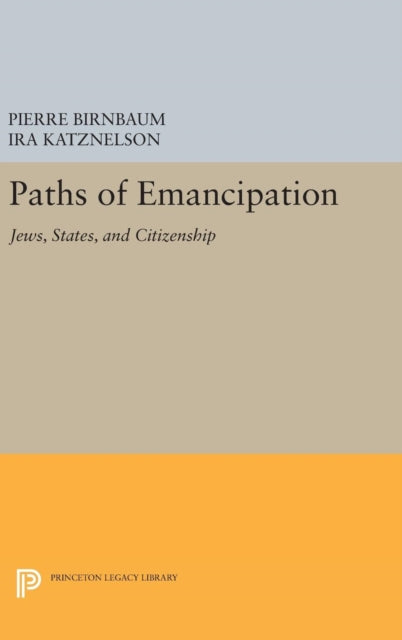 Book cover of: Paths of Emancipation. By: Pierre Birnbaum