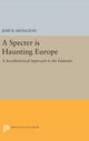 Book cover of: Specter is Haunting Europe. By: José B. Monleón