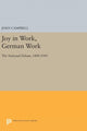 Book cover of: Joy in Work, German Work. By: Joan Campbell