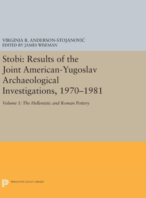 Book cover of: Stobi. By: Virginia R. Anderson-Stojanović