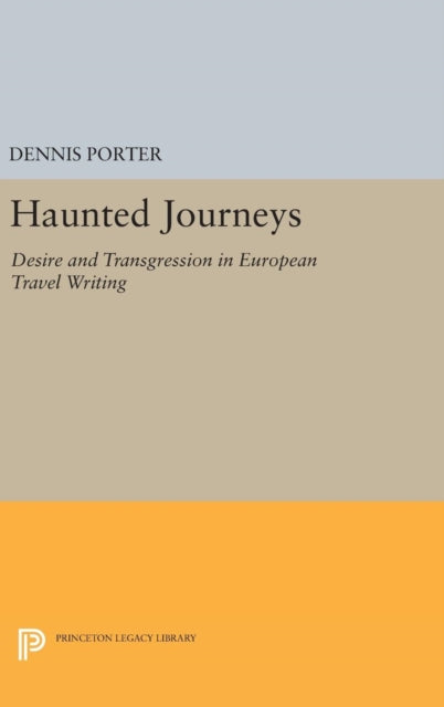 Book cover of: Haunted Journeys. By: Dennis Porter