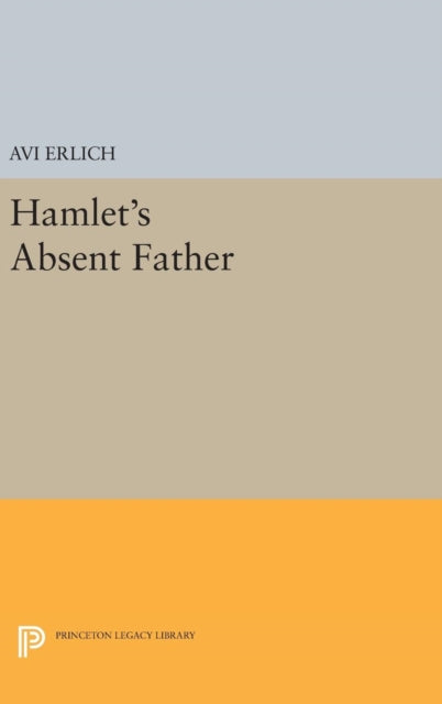Book cover of: Hamlet's Absent Father