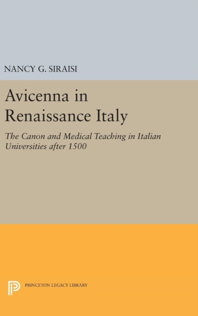 Book cover of: Avicenna in Renaissance Italy. By: Nancy G. Siraisi