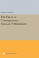 Book cover of: Faces of Contemporary Russian Nationalism. By: John B. Dunlop