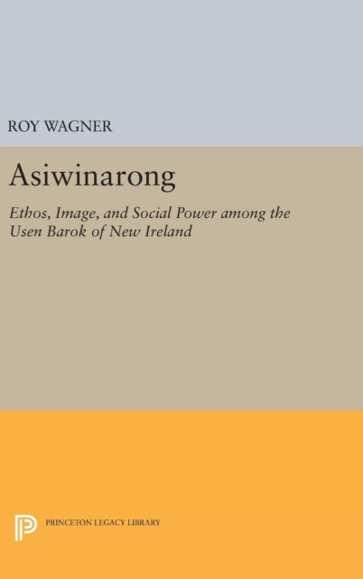 Book cover of: Asiwinarong. By: Roy Wagner