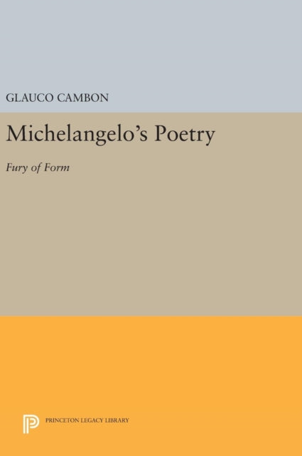 Book cover of: Michelangelo's Poetry. By: Glauco Cambon