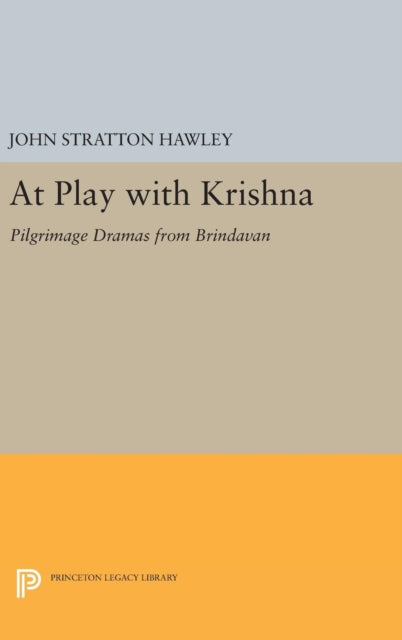 Book cover of: At Play with Krishna. By: John Stratton Hawley