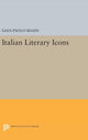 Book cover of: Italian Literary Icons. By: Gian-Paolo Biasin