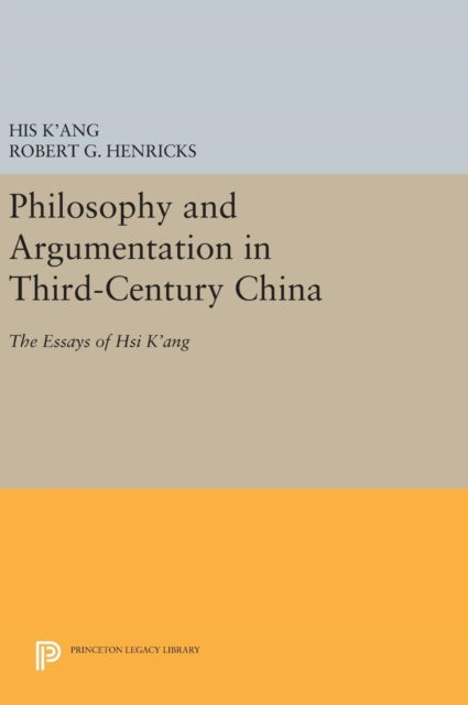 Book cover of: Philosophy and Argumentation in Third-Century China. By: His K'ang