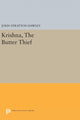 Book cover of: Krishna, The Butter Thief. By: John Stratton Hawley